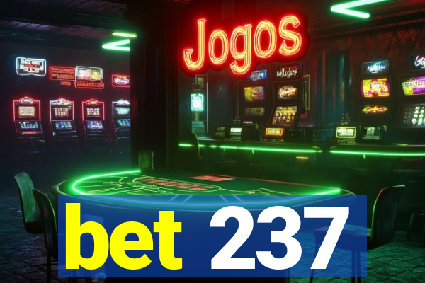 bet 237